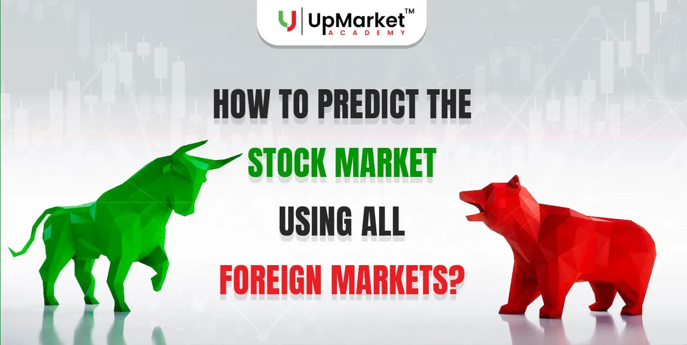 How to predict the stock market using all foreign markets_